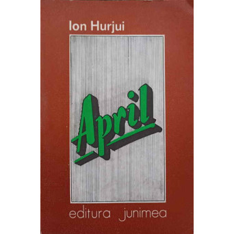 APRIL. POEZII (CU DEDICATIA AUTORULUI CATRE PICTORUL VAL GHEORGHIU)