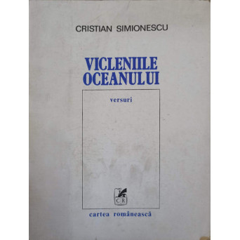 VICLENIILE OCEANULUI. VERSURI (CU DEDICATIA AUTORULUI CATRE PICTORUL VAL GHEORGHIU)