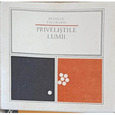 PRIVELISTILE LUMII