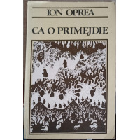 CA O PRIMEJDIE CA O PRIMEJDIE