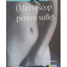 (MICRO)SCOP PENTRU SUFLET