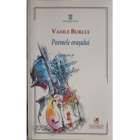 POEMELE ORASULUI POEMELE ORASULUI