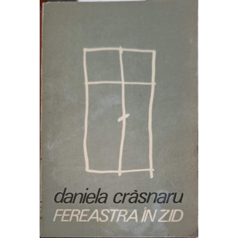 FEREASTRA IN ZID