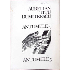 ANTUMELE 4. ANTUMELE 5