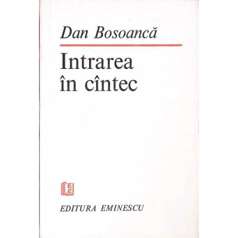 INTRAREA IN CANTEC