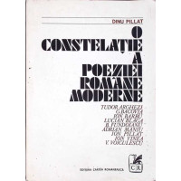 O CONSTELATIE A POEZIEI ROMANE MODERNE O CONSTELATIE A POEZIEI ROMANE MODERNE