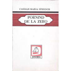 PORNIND DE LA ZERO