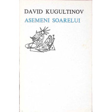 ASEMENI SOARELUI