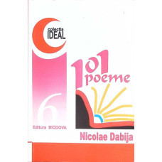 101 POEME ( CU DEDICATIA AUTORULUI)