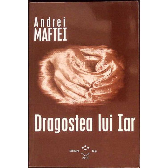 DRAGOSTEA LUI IAR