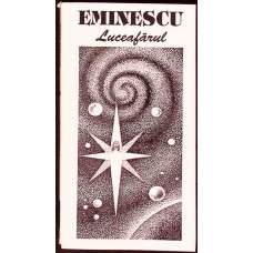 LUCEAFARUL (IN LB. ENGLEZA, FRANCEZA, GERMANA, SPANIOLA, RUSA)