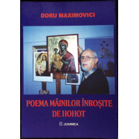 POEMA MAINILOR INROSITE DE HOHOT