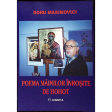 POEMA MAINILOR INROSITE DE HOHOT