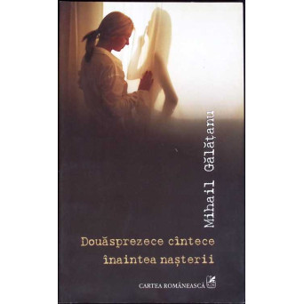 DOUASPREZECE CANTECE INAINTEA NASTERII