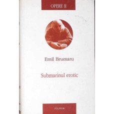 OPERE VOL.2 SUBMARINUL EROTIC