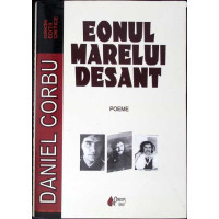 EONUL MARELUI DESANT. POEME (CU DEDICATIA AUTORULUI)