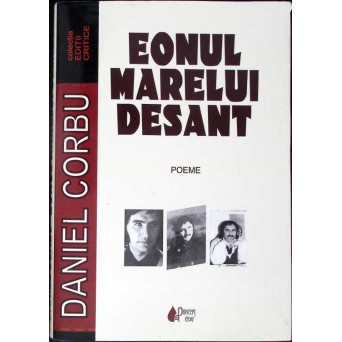 EONUL MARELUI DESANT. POEME (CU DEDICATIA AUTORULUI)