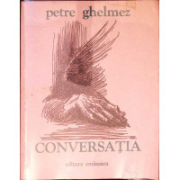 CONVERSATIA. VERSURI (EDITIE PRINCEPS)