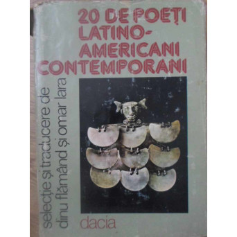 20 DE POETI LATINO-AMERICANI CONTEMPORANI