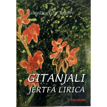 GITANJALI JERTFA LIRICA