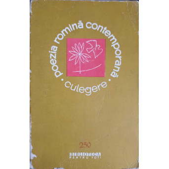 POEZIA ROMANA CONTEMPORANA. CULEGERE