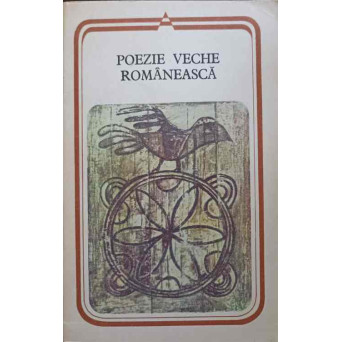 POEZIE VECHE ROMANEASCA