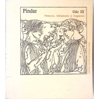 ODE III: NEMEENE, ISTHMIANICE SI FRAGMENTE ODE III: NEMEENE, ISTHMIANICE SI FRAGMENTE