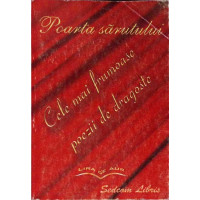 POARTA SARUTULUI CELE MAI FRUMOASE POEZII DE DRAGOSTE