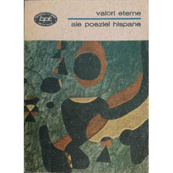 VALORI ETERNE ALE POEZIEI HISPANE