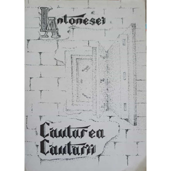 CAUTAREA CAUTARII. POEZII