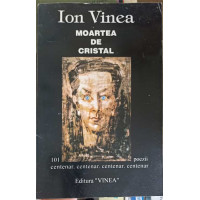 MOARTEA DE CRISTAL. 101 POEZII (CENTENAR) MOARTEA DE CRISTAL. 101 POEZII (CENTENAR)