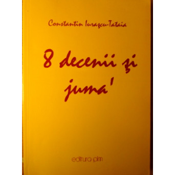 8 DECENII SI JUMA. EPIGRAME