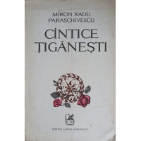 CANTICE TIGANESTI CANTICE TIGANESTI