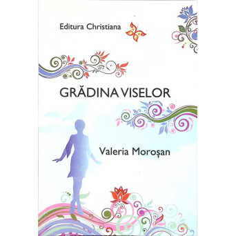 GRADINA VISELOR. POEZII