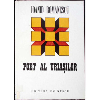 POET AL URIASILOR, EDITIE PRINCEPS (CU DEDICATIA AUTORULUI)