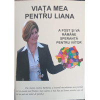 VIATA MEA PENTRU LIANA DUREREA UNEI MAME VIATA MEA PENTRU LIANA DUREREA UNEI MAME