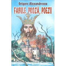 FABULE, PROZA, POEZII