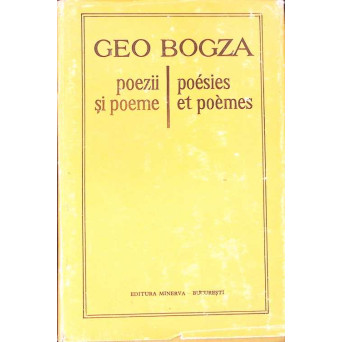 POEZII SI POEME. POESIES ET POEMES EDITIE BILINGVA ROMANO-FRANCEZA