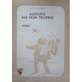 ALLEGRO MA NON TROPPO. FABULE