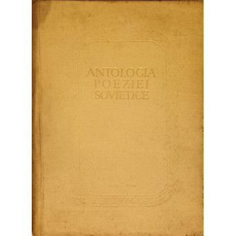 ANTOLOGIA POEZIEI SOVIETICE