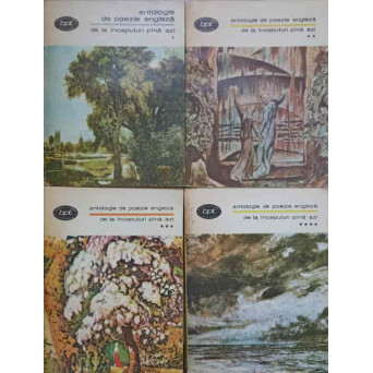 ANTOLOGIE DE POEZIE ENGLEZA DE LA INCEPUTURI PANA AZI VOL.1-4