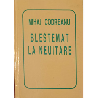 BLESTEMAT DE NEUITARE. ANTOLOGIE