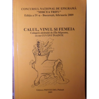 CALUL, VINUL SI FEMEIA. CULEGERE DE EPIGRAME