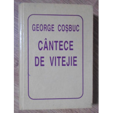 CANTECE DE VITEJIE. EDITIE BIBLIOFILA (FORMAT MIC)