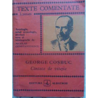 CANTECE DE VITEJIE. TEXTE COMENTATE