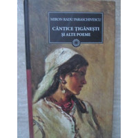 CANTICE TIGANESTI SI ALTE POEME CANTICE TIGANESTI SI ALTE POEME