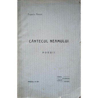 CANTECUL NEAMULUI. POEZII (CU DEDICATIA AUTORULUI CATRE TEODOR BURADA)