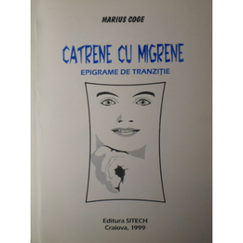 CATRENE CU MIGRENE. EPIGRAME DE TRANZITIE