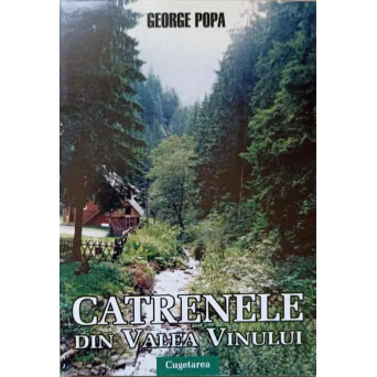 CATRENELE DIN VALEA VINULUI