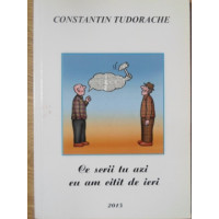 CE SCRII TU AZI EU AM CITIT DE IERI. DIAGNOZE SI RESTAURARI EPIGRAMATICE CE SCRII TU AZI EU AM CITIT DE IERI. DIAGNOZE SI RESTAURARI EPIGRAMATICE